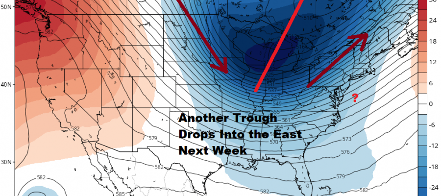 A Look Ahead to The Weekend & Next Tuesday Another System Drops Into the East